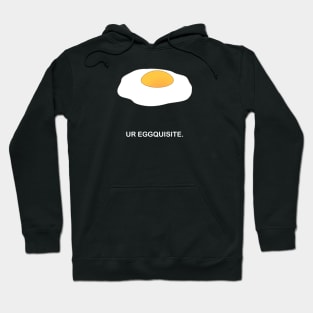 Ur Eggquisite Hoodie